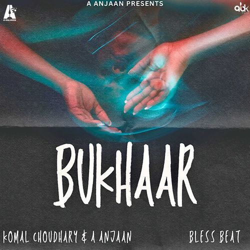 Bukhaar A Anjaan MP3 Download