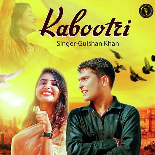 Kabootri Gulshan Khan MP3 Download