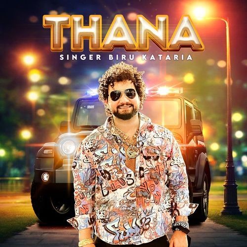 Thana Biru Kataria MP3 Download