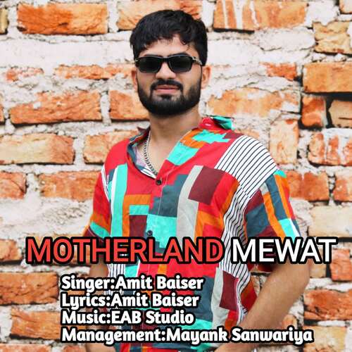 Motherland Mewat Amit Baiser MP3 Download