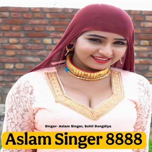 Aslam Singer 8888 Sohil Dongdi MP3 Download