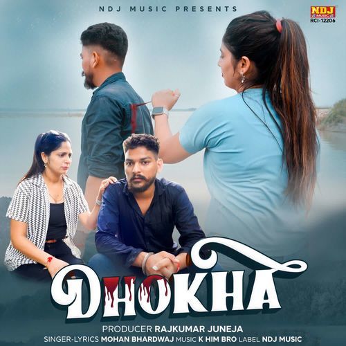 Dhokha Mohan Bhardwaj MP3 Download