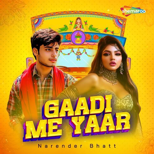 Gaadi Me Yaar Narender Bhatt MP3 Download