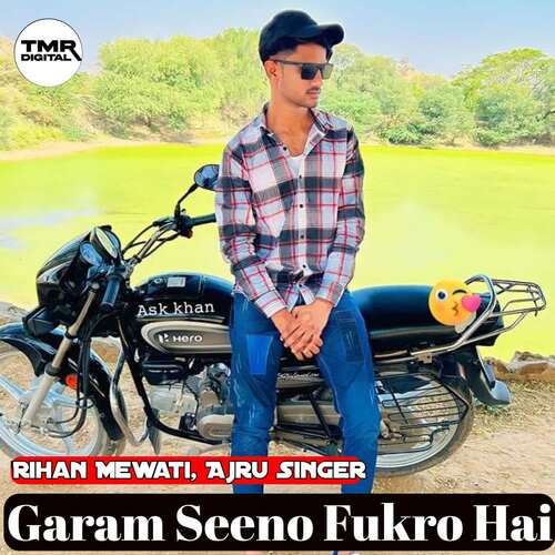 Garam Seeno Fukro Hai Ajru Singer MP3 Download
