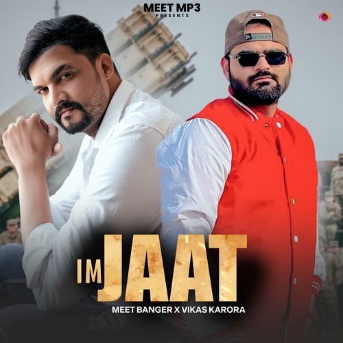 I M JAAT Vikas Karora MP3 Download