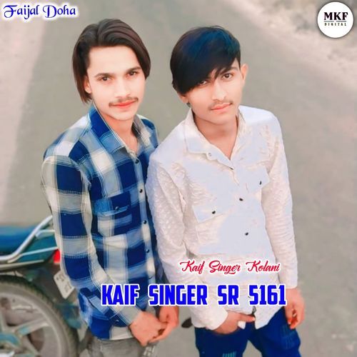 Kaif Singer Sr 5161 Kaif Singer Kolani MP3 Download