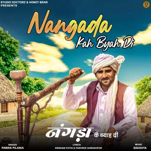 Nangada Kah Byah Di Pawan Pilania MP3 Download