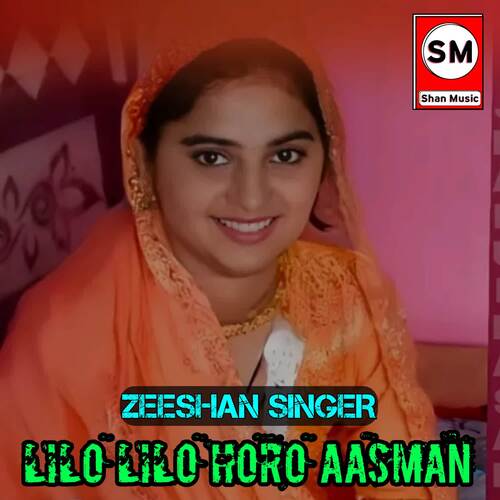 Lilo LiLo Horo Aasman Zeeshan Singer MP3 Download