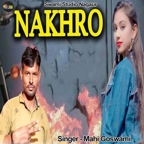 Nakhro Mahi Goswami MP3 Download