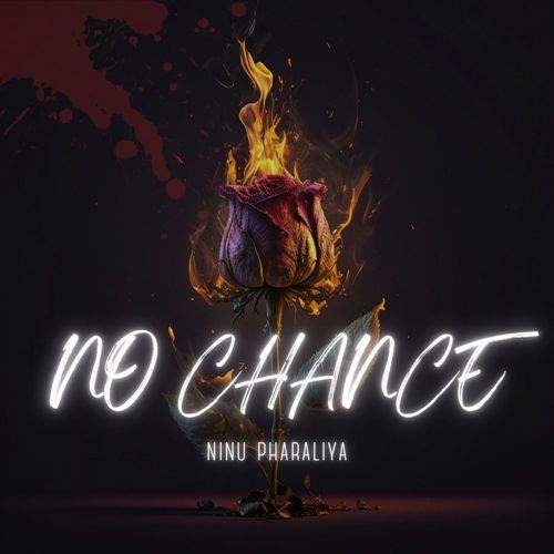 No Chance Ninu Pharaliya MP3 Download