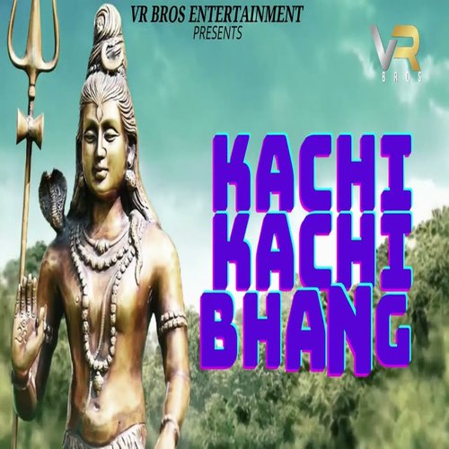 Kachi Kachi Bhang Shrikant MP3 Download