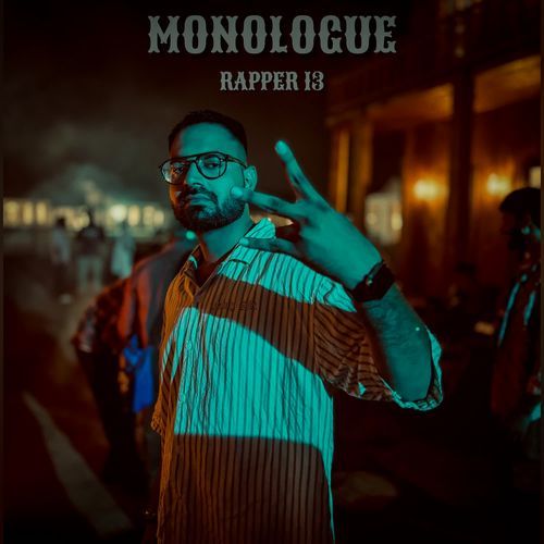 Monologue Rapper 13 MP3 Download