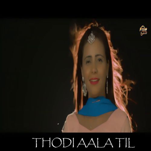 Thodi Aala Til Min Smartt MP3 Download