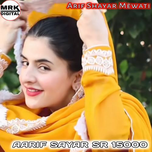 AARIF SAYAR SR 15000 Arif Shayar Mewati MP3 Download
