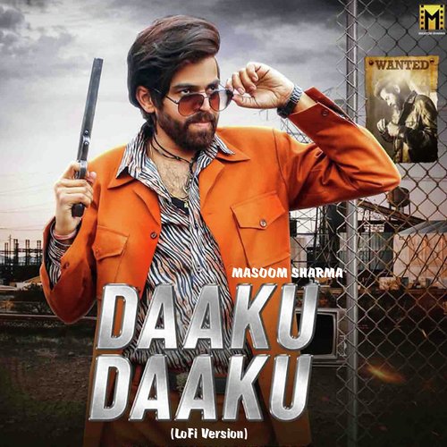 Daaku Daaku (LoFi Version) Masoom Sharma MP3 Download