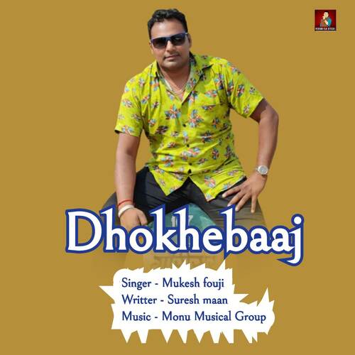 Dhokhebaaj Mukesh Fauji MP3 Download