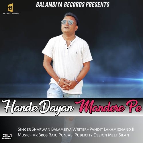 HANDE DAYAN MANDERE PE Sharwan Balambiya MP3 Download