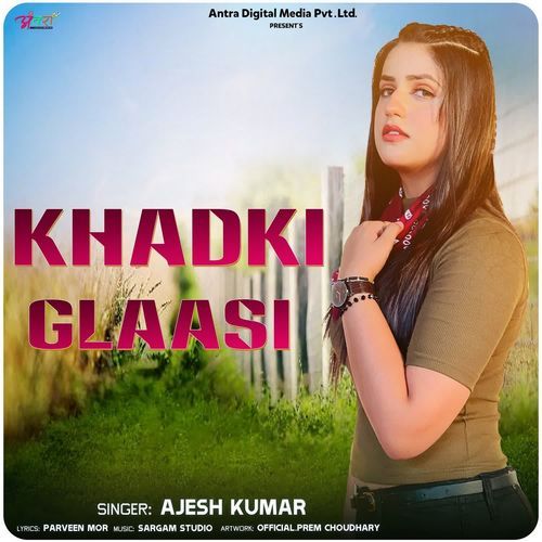 Khadki Glasi Ajesh Kumar MP3 Download