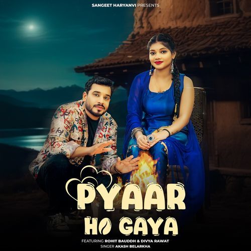 Pyaar Ho Gaya Akash Belarkha MP3 Download