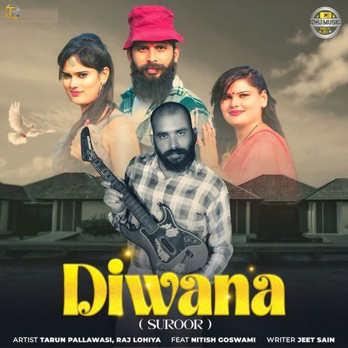 Diwana Suroor Raj Lohiya MP3 Download