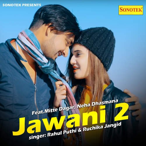 Jawani 2 Ruchika Jangid MP3 Download