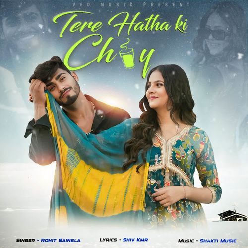 Tere Hatha ki Chay Rohit Bainsla MP3 Download