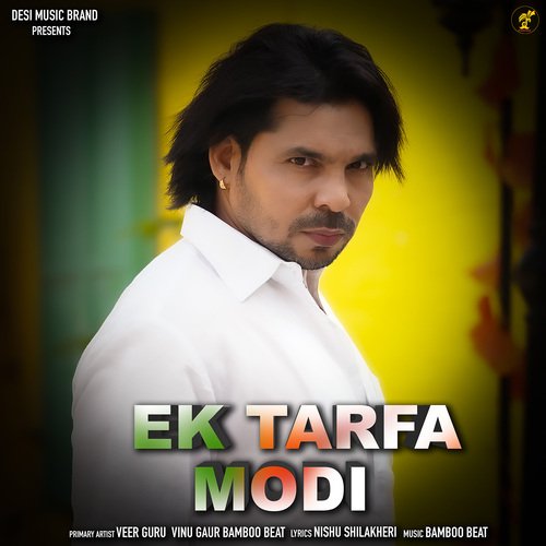 Ek Tarfa Modi Vinu Gaur MP3 Download