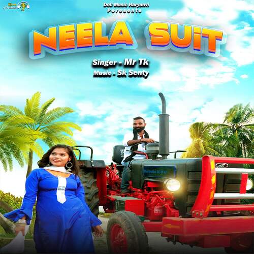 NEELA SUIT MR.T.K MP3 Download
