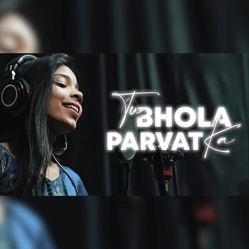 Tu Bhola Parvat Ka Gravity Music India MP3 Download