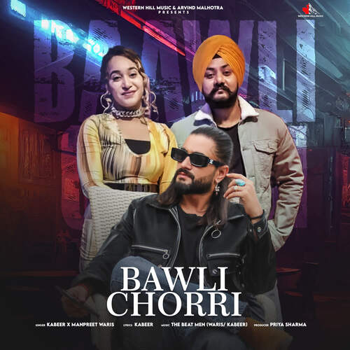 Bawli Chorri Manpreet Waris MP3 Download