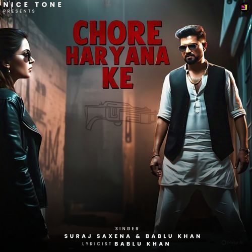 Chore Haryana Ke Bablu Khan MP3 Download