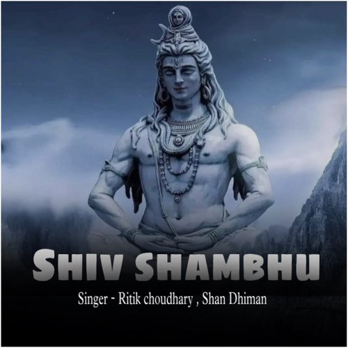 Shiv Shambhu Shan Dhiman MP3 Download