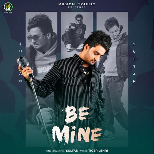 Be Mine Sultan MP3 Download