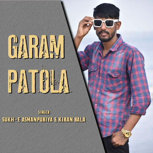 Garam Patola Sukh-E-Asmanpuriya MP3 Download