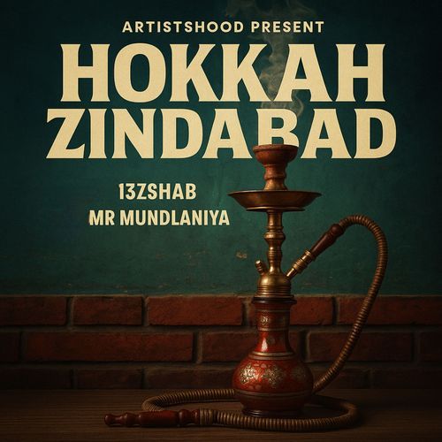 Hokkah Zindabad Mr. Mundlaniya MP3 Download
