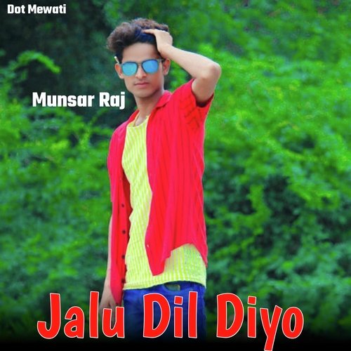 Jalu Dil Diyo Munsar Raj MP3 Download