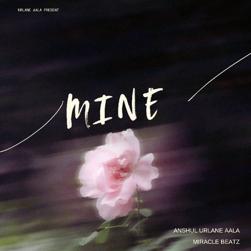 Mine Anshul Urlane Aala MP3 Download