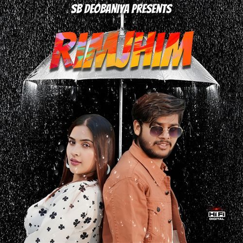 RimJhim Sb Deobaniya MP3 Download