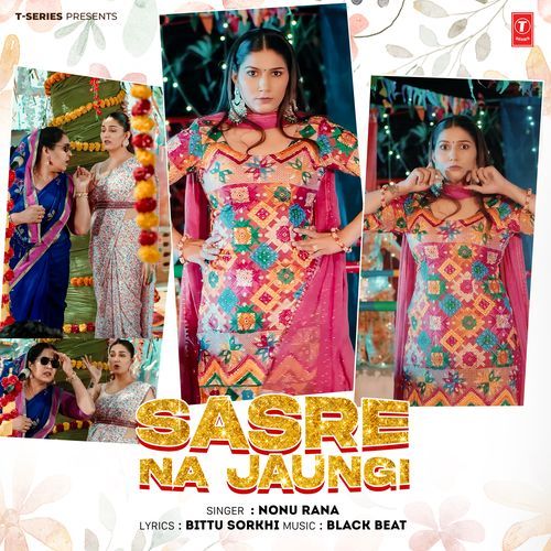 Sasre Na Jaungi Nonu Rana MP3 Download