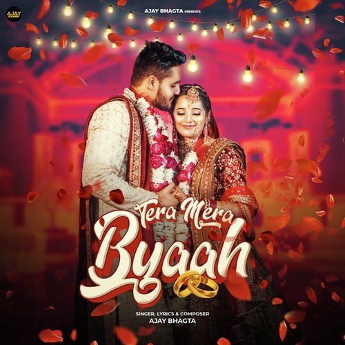 Tera Mera Byaah Ajay Bhagta MP3 Download