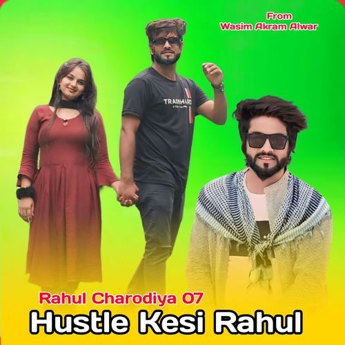 Hustle Kesi Rahul Rahul Charodiya 07 MP3 Download