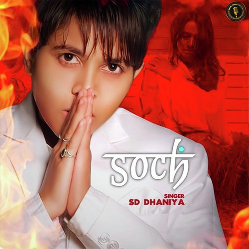 Soch SD Dhaniya MP3 Download