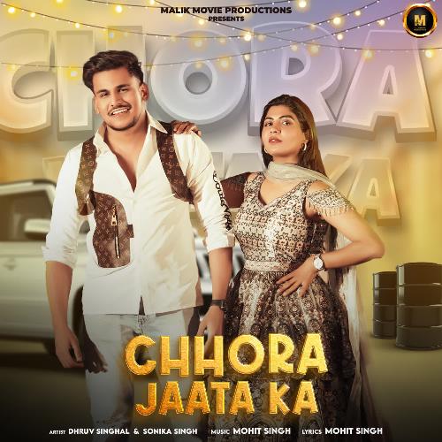 Chhora Jaata Ka Dhruv Singhal MP3 Download