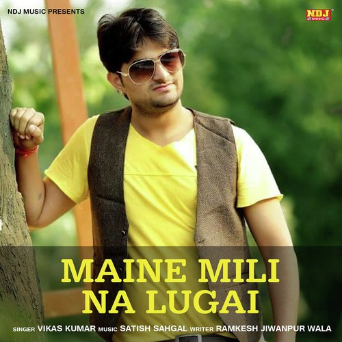 Maine Mili Na Lugai Vikash Kumar MP3 Download