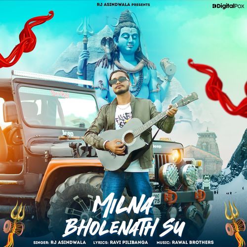Milna Bholenath Su RJ Asindwala MP3 Download