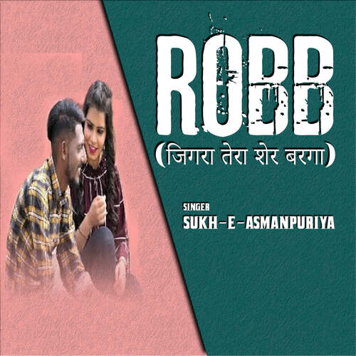 ROBB Jigra Tera Sher Barga Sukh-E-Asmanpuriya MP3 Download