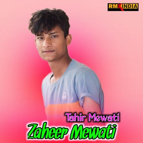 Zaheer Mewati Tahir Mewati MP3 Download