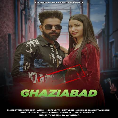 Ghaziabad Ashish Noorpuriya MP3 Download