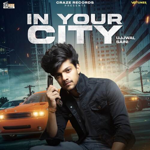 In Your City Ujjwal Saini MP3 Download