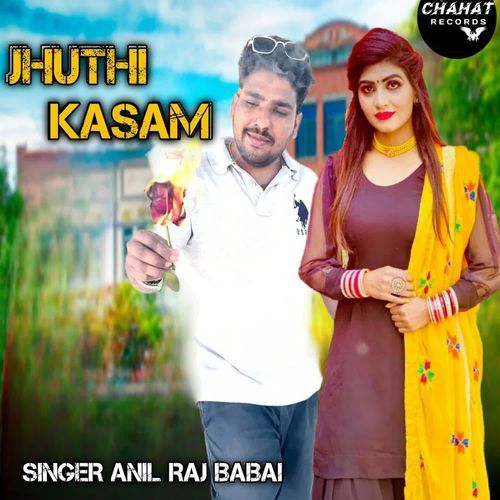 Jhuthi kasam anil raj babai MP3 Download